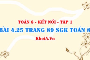 Bài 4.25 trang 89 SGK Toán 8 tập 1 Kết nối tri thức